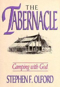 Hardcover The Tabernacle: Camping with God Book