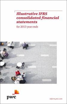 Paperback PwC Illustrative IFRS Consolidated Financial Statements for 2013 year ends Book