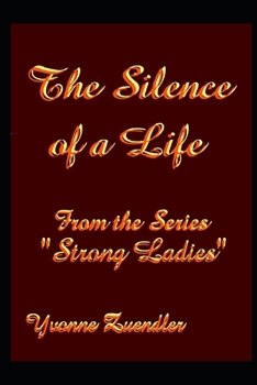 Paperback The Silence of a Life: The Life of Edith Krause Book