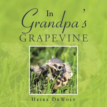 Paperback In Grandpa's Grapevine Book