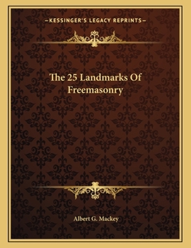Paperback The 25 Landmarks of Freemasonry Book