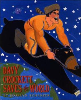 Hardcover Davy Crockett Saves the World Book