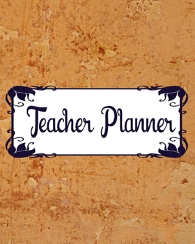 Teacher Planner: Teacher Appreciation Notebook Journal Makes a Great Motivational and Inspirational Notebook Gift for The Teacher or Homeschooler in Your Life