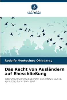 Paperback Das Recht von Ausländern auf Eheschließung [German] Book