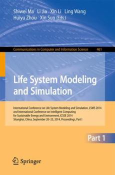 Paperback Life System Modeling and Simulation: International Conference on Life System Modeling and Simulation, Lsms 2014, and International Conference on Intel Book