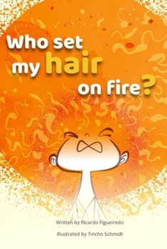 Paperback Who set my hair on fire? Book
