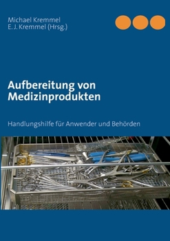 Paperback Aufbereitung von Medizinprodukten: Handbuch [German] Book