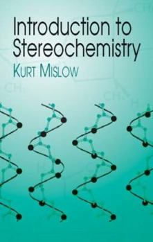 Paperback Introduction to Stereochemistry Book
