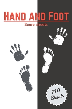 Paperback Hand and Foot Score Sheets: Hand and Foot Score Sheets Canasta Style Score Sheets, Score Keeper Notebook, Perfect Hand And Foot Score Pad for Scor Book