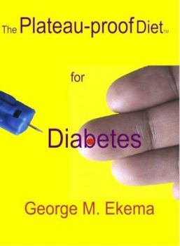 Hardcover The Plateau-proof Diet for Diabetes Book