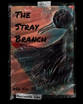 Paperback The Stray Branch: Fall/Winter 2020 Book