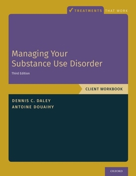 Paperback Managing Your Substance Use Disorder: Client Workbook Book