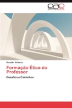 Paperback Formacao Etica Do Professor [Portuguese] Book