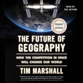 Audio CD The Future of Geography: How the Competition in Space Will Change Our World Book