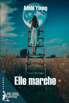 Paperback Elle marche [French] Book