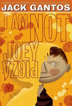 I Am Not Joey Pigza - Book #4 of the Joey Pigza