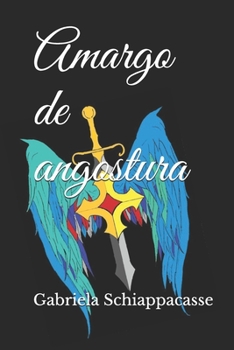 Paperback Amargo de angostura [Spanish] Book