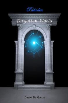 Paperback Paladin: Forgotten World Book