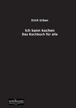 Paperback Ich Kann Kochen [German] Book