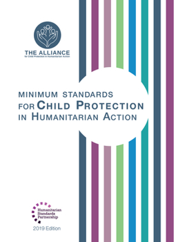 Paperback Minimum Standards for Child Protection in Humanitarian Action Book