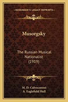 Paperback Musorgsky: The Russian Musical Nationalist (1919) Book