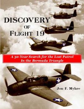 Perfect Paperback Discovery of Flight 19 (A 30-Year Search for the Lost Patrol in the Bermuda Triangle) Book