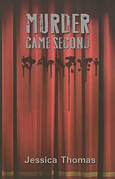Murder Came Second - Book #4 of the Alex Peres