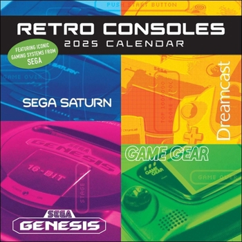 Calendar Retro Consoles 2025 Wall Calendar: Featuring Iconic Gaming Systems from Sega Book