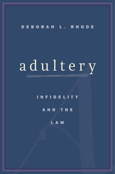 Hardcover Adultery: Infidelity and the Law Book