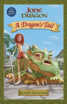 A Dragon's Tail: Jane and the Dragon - Book  of the Jane and the Dragon