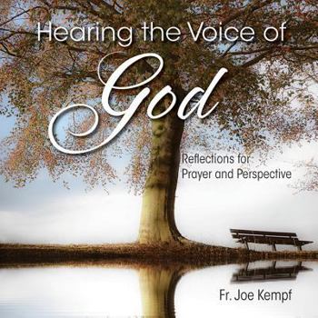 Hardcover Hearing the Voice of God: Reflections for Prayer and Perspective Book