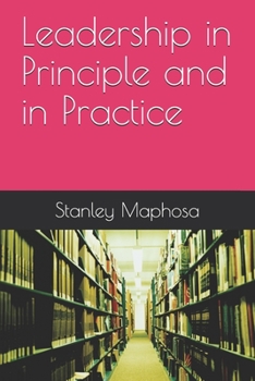 Paperback Leadership in Principle and in Practice Book