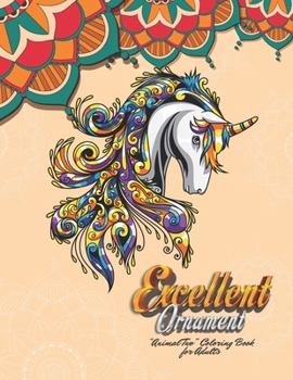 Excellent Ornament: "ANIMAL TWO" Coloring Book for Adults, Large 8.5"x11", Ability to Relax, Brain Experiences Relief, Lower Stress Level, Negative Thoughts Expelled, Achieve Mindfulness