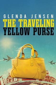 Paperback The Traveling Yellow Purse Book