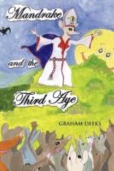 Paperback Mandrake and the Third Aye Book