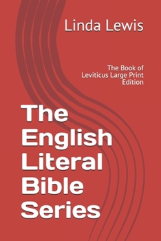 Paperback The English Literal Bible Series: The Book of Leviticus Large Print Edition Book