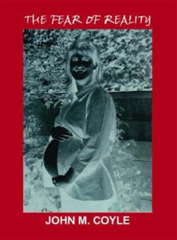 Paperback The Fear of Reality Book