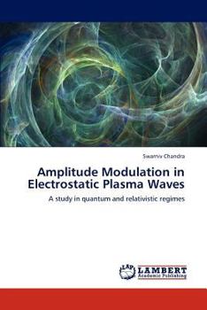 Paperback Amplitude Modulation in Electrostatic Plasma Waves Book