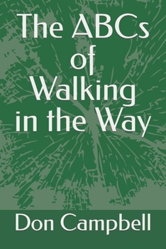 Paperback The ABCs of Walking in the Way Book