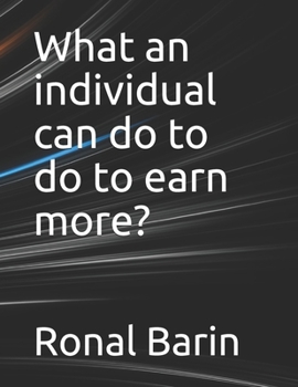 Paperback What an individual can do to do to earn more? Book