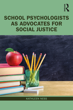 Paperback School Psychologists as Advocates for Social Justice Book