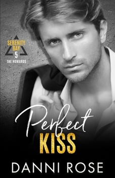 Paperback Perfect Kiss - The Howards: A Contemporary Romance Book