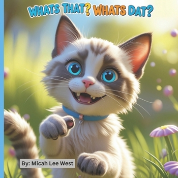 Paperback Whats That?, Whats Dat?: A Curious Adventure of Discovery Book