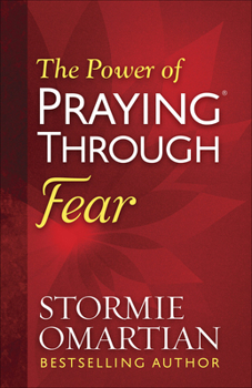 Paperback The Power of Praying Through Fear Book