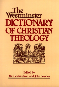 Paperback The Westminster Dictionary of Christian Theology Book