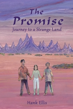 Paperback The Promise: Journey to a Strange Land Book