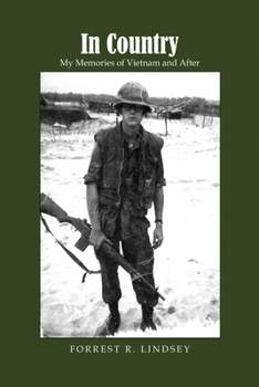 Paperback In Country: My Memories of Vietnam and After Book