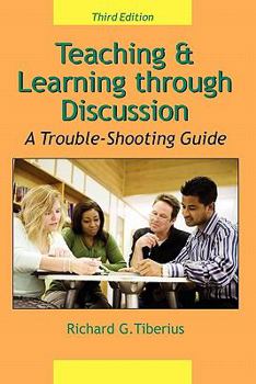 Paperback Teaching & Learning through Discussion: A Trouble-Shooting Guide Book