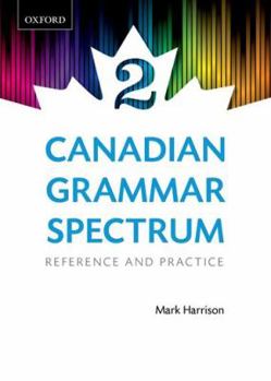 Paperback Canadian Grammar Spectrum 2: Reference and Practice Book