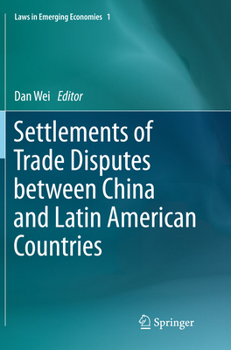 Paperback Settlements of Trade Disputes Between China and Latin American Countries Book